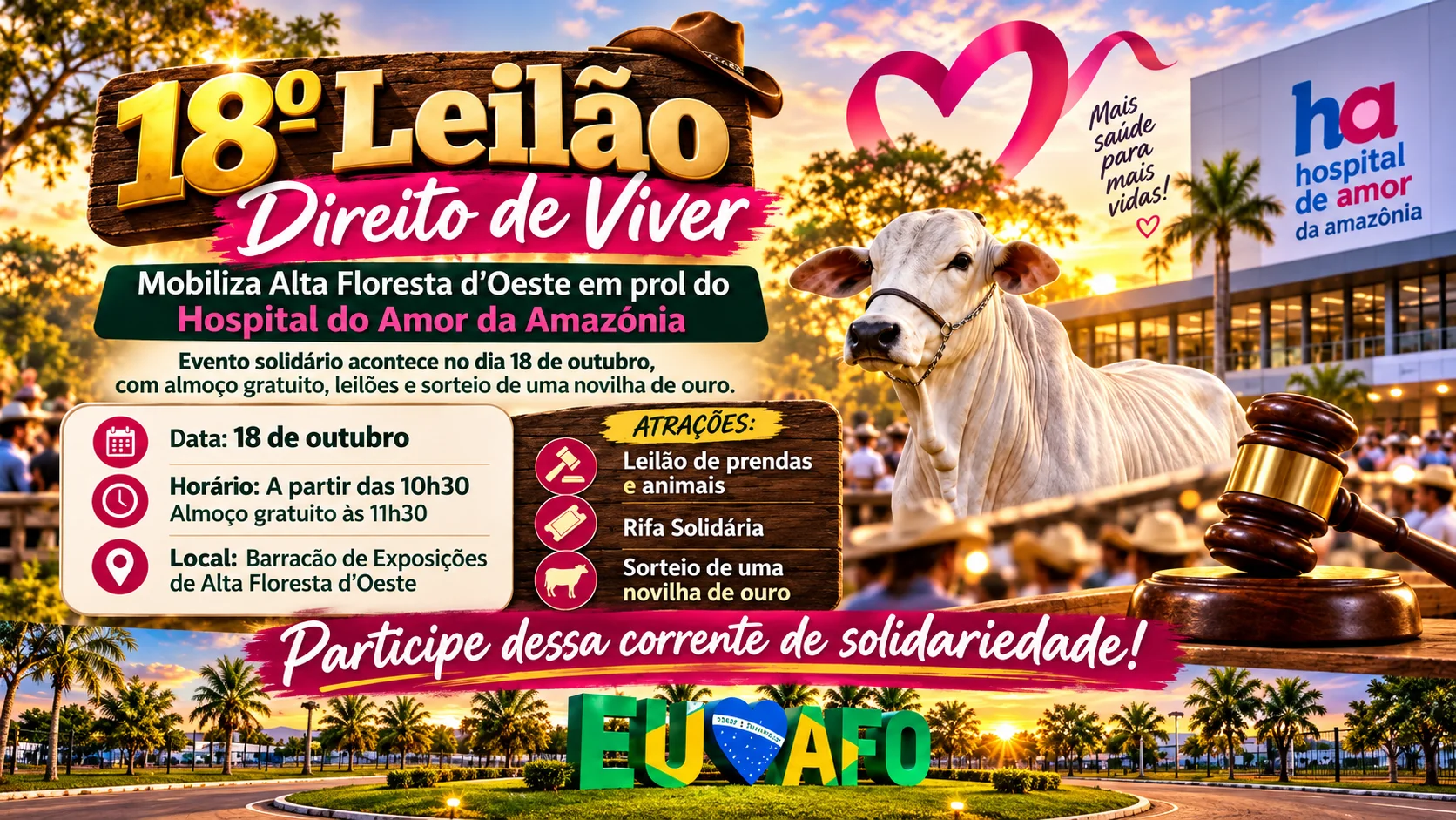 Alta Floresta d’Oeste realiza 18º Leilão Direito de Viver em apoio ao Hospital do Amor da Amazônia